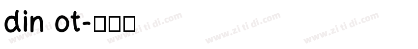 din ot字体转换